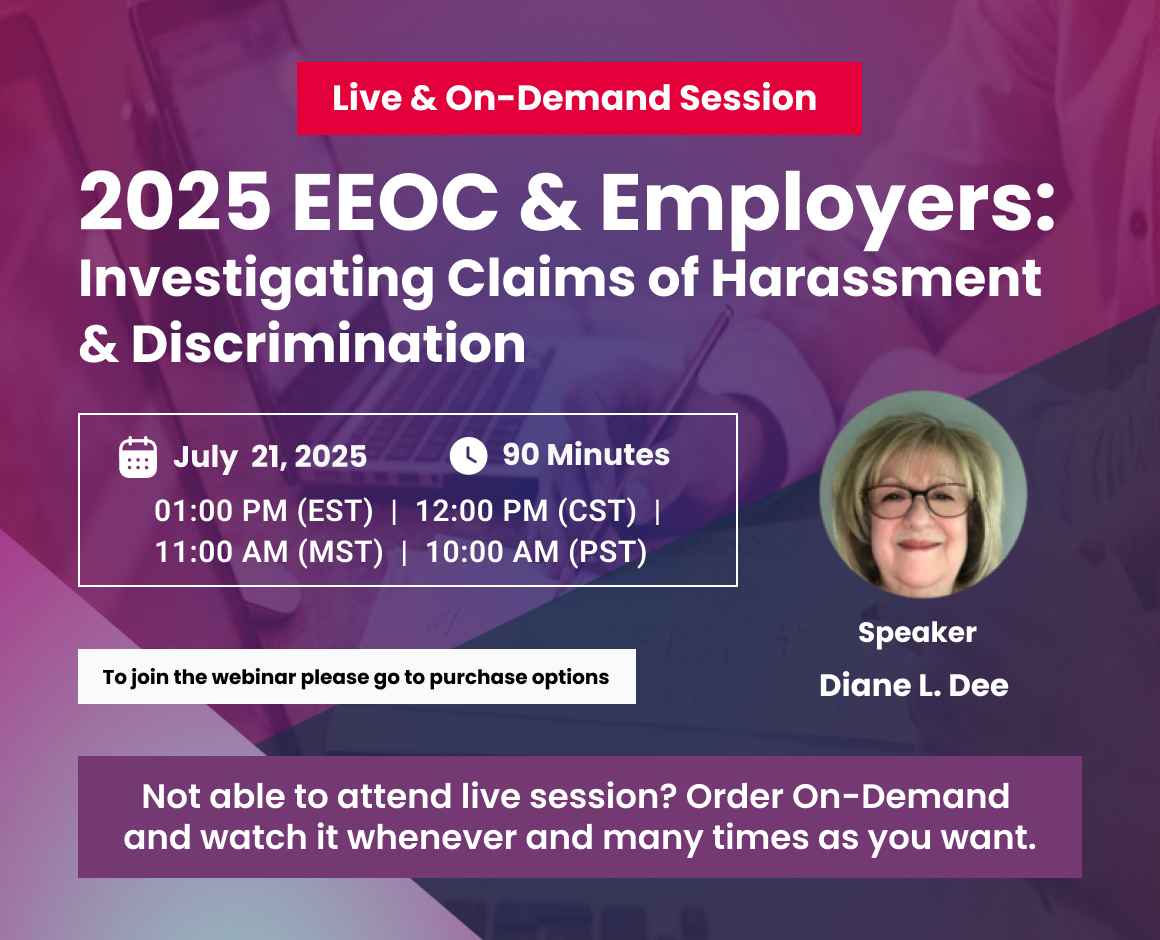 2025 EEOC & Employers: Investigating Claims of Harassment & Discrimination